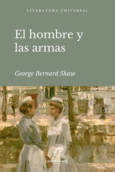 El hombre y las armas - Una comedia antirromántica - cover