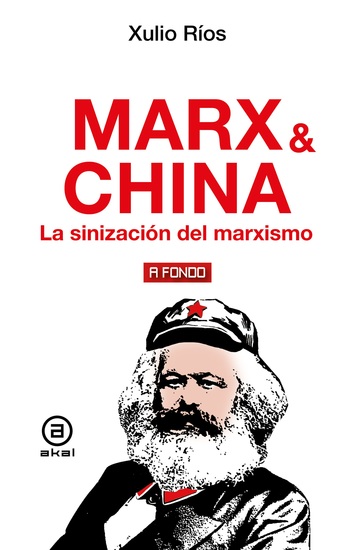 Marx & China - La sinización del marxismo - cover