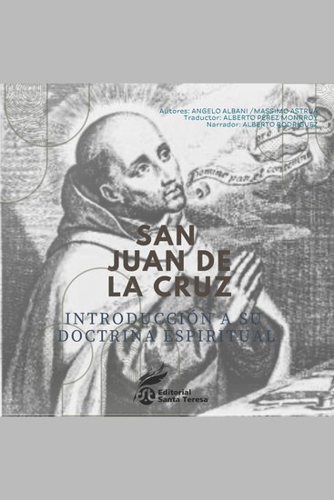 San Juan de la Cruz - Introducción a su doctrina espiritual - cover