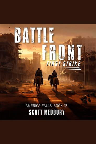 Battle Front: First Strike - A Post-Apocalyptic Survival Thriller - cover