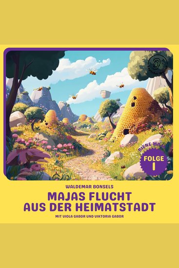 Majas Flucht aus der Heimatstadt (Biene Maja Folge 1) - cover