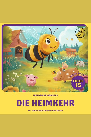 Die Heimkehr (Biene Maja Folge 15) - cover
