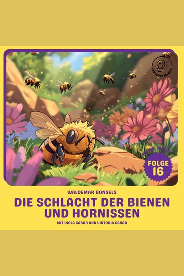 Die Schlacht der Bienen und Hornissen (Biene Maja Folge 16) - cover