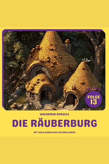 Die Räuberburg (Biene Maja Folge 13) - cover