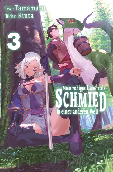 Mein ruhiges Leben als Schmied in einer anderen Welt (Light Novel): Band 3 - cover
