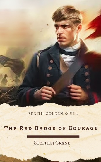 The Red Badge of Courage - A Groundbreaking War Novel Exploring the Psychology of Battle - cover