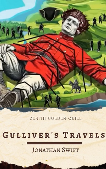 Gulliver's Travels - A Dazzling Journey Through Lilliput Brobdingnag and the Depths of Human Folly - cover