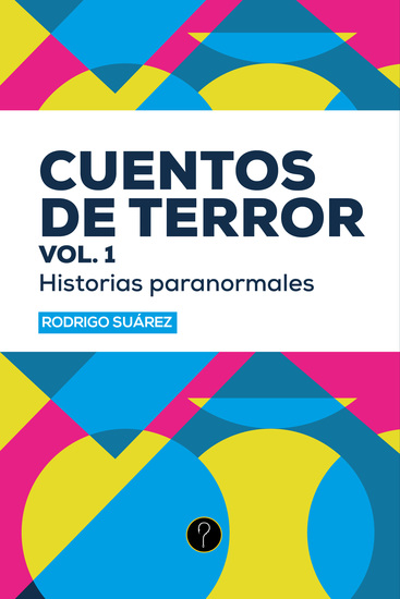 Cuentos de terror vol 1 - Historias paranormales - cover