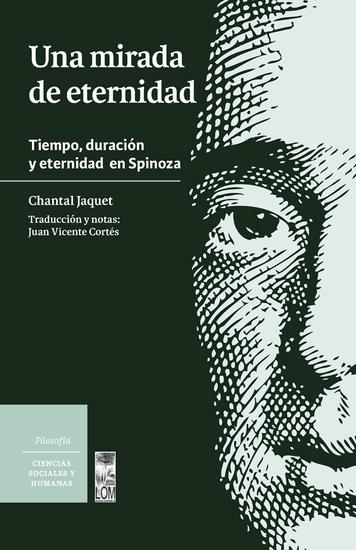 Una mirada de eternidad Tiempo duración y eternidad en Spinoza - cover
