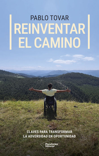 Reinventar el camino - Claves para transformar la adversidad en oportunidad - cover