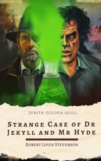 Strange Case of Dr Jekyll and Mr Hyde - Robert Louis Stevenson's Timeless Gothic Horror Classic - cover