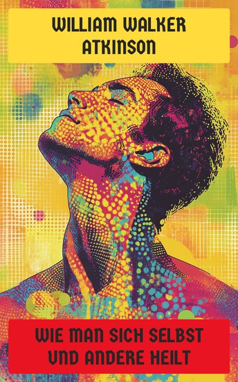 Wie man sich selbst und andere heilt - cover