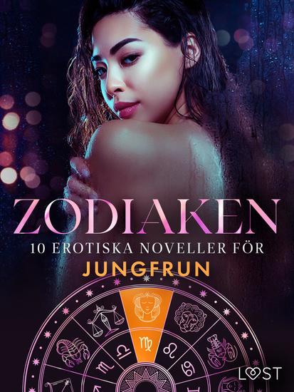 Zodiaken: 10 Erotiska noveller för Jungfrun - cover