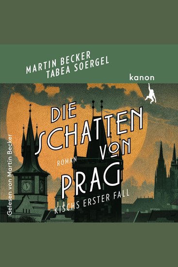 Die Schatten von Prag - Kisch ermittelt - Kischs erster Fall - cover