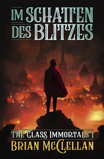 Im Schatten des Blitzes - The Glass Immortals 1 - cover