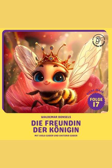 Die Freundin der Königin (Biene Maja Folge 17) - cover