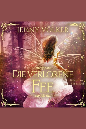 Die verlorene Fee - Märchenhafte Romantasy - cover