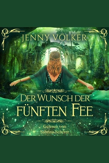 Der Wunsch der fünften Fee - Märchenhafte Romantasy - cover