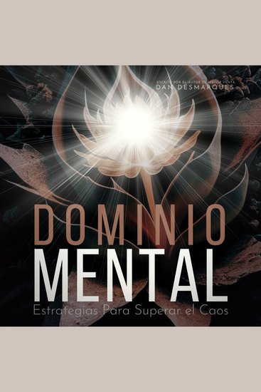 Dominio Mental - Estrategias Para Superar el Caos - cover