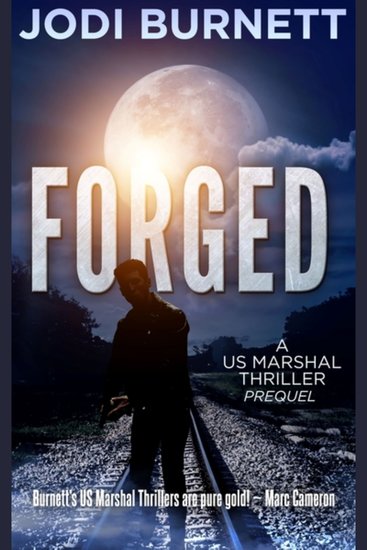 FORGED - US Marshal Series Prequel - cover