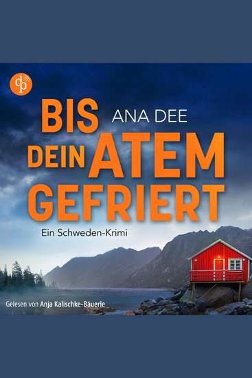 Bis dein Atem gefriert | Ein Skandinavien Krimi Hörbuch (Ungekürzt) - cover