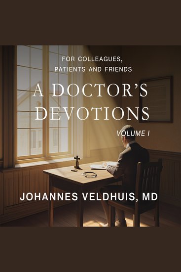 Doctor's Devotions A (Volume 1 of 8) - For Colleagues Patients and Friends - cover