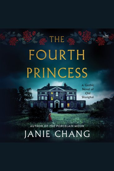 The Fourth Princess - A Gothic Novel of Old Shanghai - cover