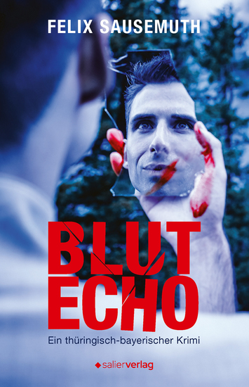 Blutecho - Ein thüringisch-bayerischer Krimi - cover