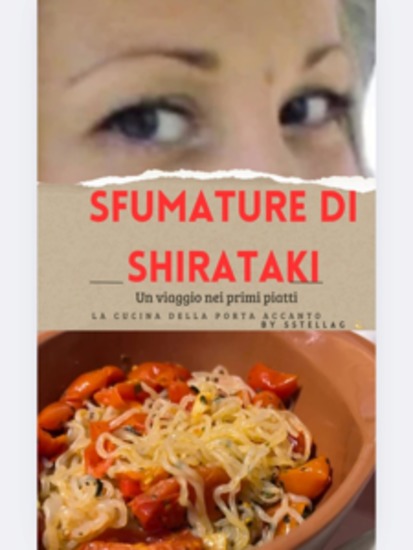 sfumature di shirataki - Un viaggio nei primi piatti La cucina della porta accanto - cover
