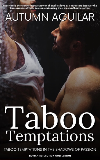 Taboo Temptations - Taboo Temptation in the Shadows of Passion - cover