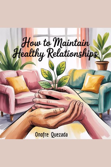 How To Maintain Healthy Relationships - cover