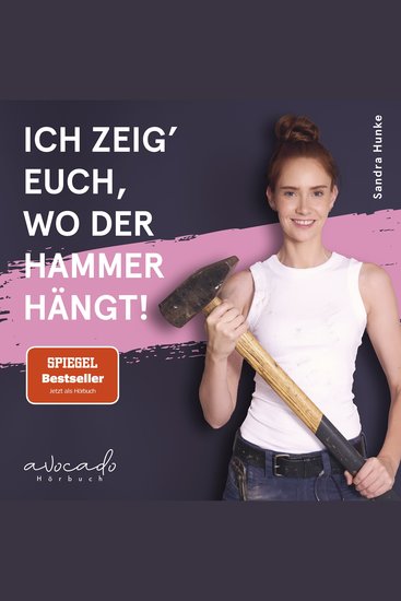 Ich zeig' euch wo der Hammer hängt! - Schluss mit alten Vorurteilen I Ab auf den Bau mit @sandra_hunke - cover
