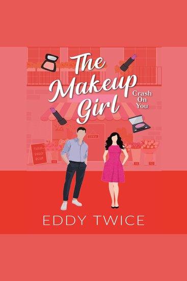 Makeup Girl The: Crash On You - cover