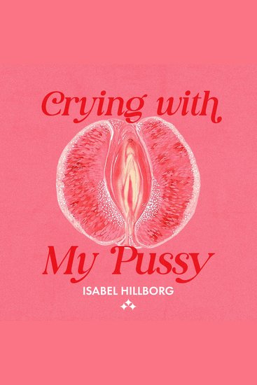 Crying With My Pussy - cover
