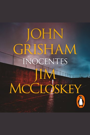 Inocentes - Increíbles casos de true crime y condenas injustas - cover