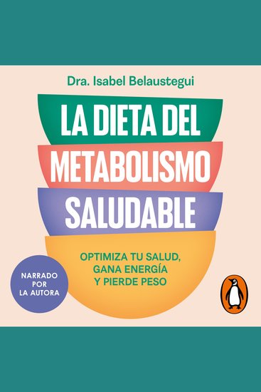 La dieta del metabolismo saludable - Optimiza tu salud gana energía y pierde peso - cover