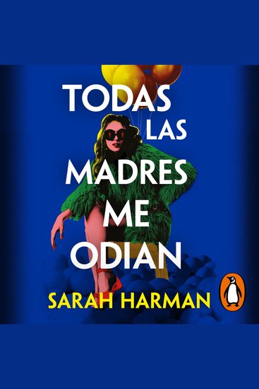 Todas las madres me odian - cover