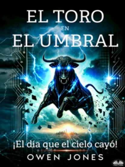 El Toro En El Umbral - El Día En Que El Cielo Cayó - cover