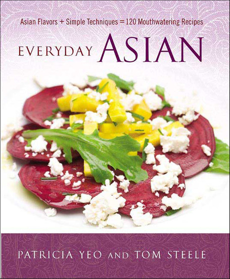 Everyday Asian - Asian Flavors + Simple Techniques = 120 Mouthwatering Recipes - cover