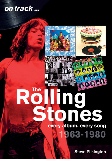 Rolling Stones 1963 to 1980 - Every Album Every Song - cover