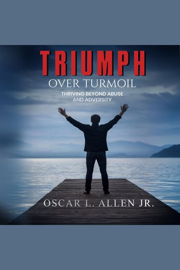 Triumph Over Turmoil - Thriving Beyond Abuse and Adversity - cover