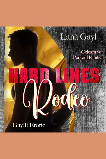 HARD LINES - Rodeo - Gay(l) Erotic - cover