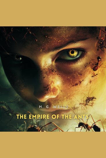 The Empire of The Ants - cover