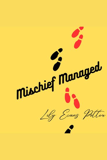 Mischief Managed - cover