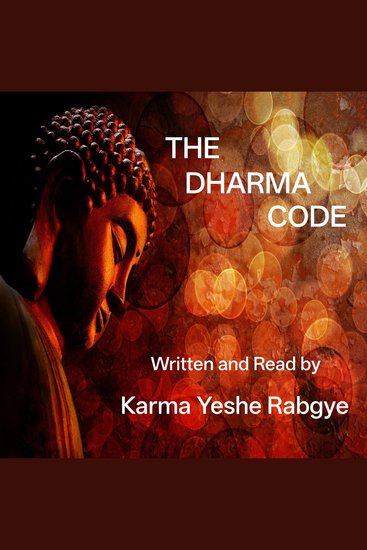 The Dharma Code - How Ancient Wisdom Can Solve Modern Struggles - cover