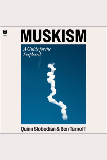 Muskism - A Guide for the Perplexed - cover
