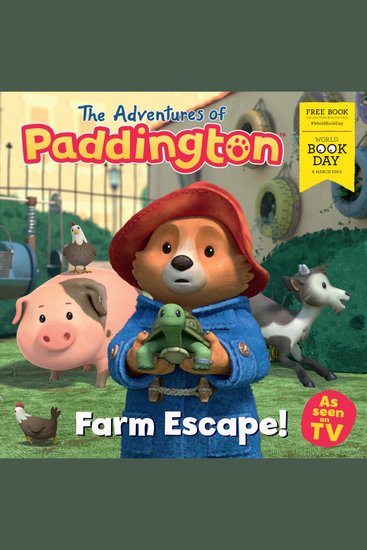 Farm Escape! (The Adventures of Paddington:) - cover