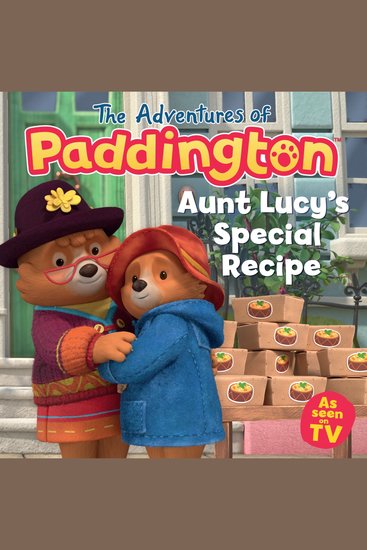 The Adventures of Paddington – Aunt Lucy’s Special Recipe - cover