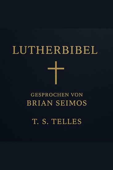 Die Heilige Schrift – Lutherbibel - Altes und Neues Testament - cover