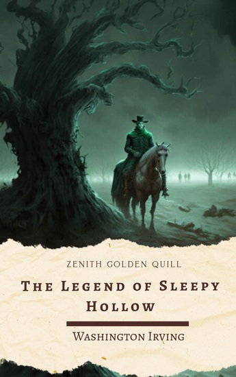 The Legend of Sleepy Hollow - A Classic American Ghost Story of Fear Folklore and the Supernatural - cover
